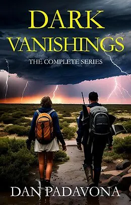 E-Book (epub) Dark Vanishings: The Complete Series von Dan Padavona