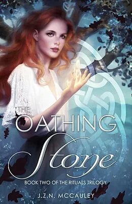 E-Book (epub) The Oathing Stone (The Rituals Trilogy, #2) von J. Z. N. McCauley