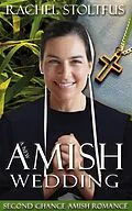 E-Book (epub) A New Amish Wedding (Second Chance Amish Romance, #3) von Global Grafx Press