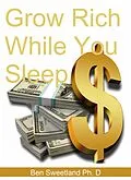 E-Book (epub) Grow Rich While You Sleep von Ben Sweetland
