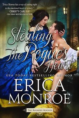 E-Book (epub) Stealing the Rogue's Heart von Erica Monroe