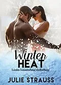 E-Book (epub) Winter Heat von Julie Strauss