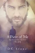 E-Book (epub) A Piece of Me (Garden Love, #1) von D. C. Stone