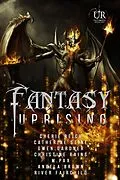 E-Book (epub) Fantasy Uprising von Cherie Reich, Catherine Stine, Gwen Gardner