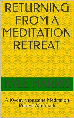 E-Book (epub) Returning from a Meditation Retreat von Kyle Harris