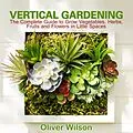 E-Book (epub) Vertical Gardening von Oliver Wilson