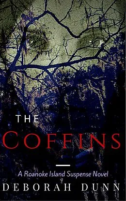 E-Book (epub) The Coffins von Deborah Dunn