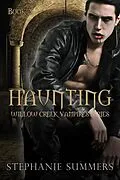 E-Book (epub) Haunting (The Willow Creek Vampires Series, #2) von Stephanie Summers