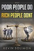E-Book (epub) What Poor People Do That Rich People Don't von Kevin Solimon