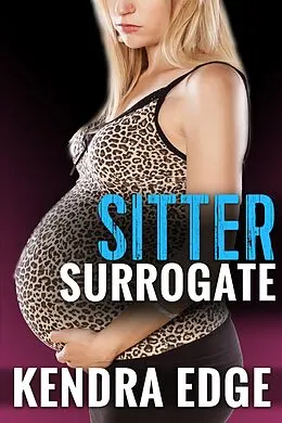 E-Book (epub) Babysitter Surrogate von Jade K. Scott, Kendra Edge