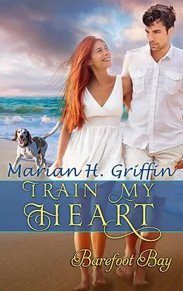 E-Book (epub) Train My Heart von Marian Griffin