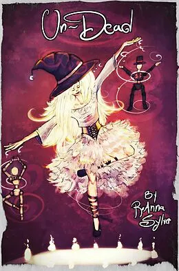 E-Book (epub) Un-Dead (Life Within Parole (Chameleon Moon Short Stories), #2) von Roanna Sylver