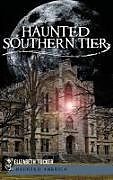 Livre Relié Haunted Southern Tier de Elizabeth Tucker