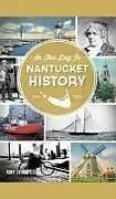 Fester Einband On This Day in Nantucket History von Amy Jenness