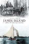 Livre Relié A Brief History of James Island: Jewel of the Sea Islands de Douglas W. Bostick