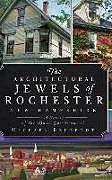 Livre Relié The Architectural Jewels of Rochester, New Hampshire: A History of the Built Environment de Michael Behrendt