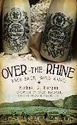 Livre Relié Over-The-Rhine: When Beer Was King de Michael D. Morgan