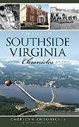 Fester Einband Southside Virginia Chronicles von John Caknipe