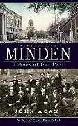 Fester Einband Remembering Minden: Echoes of Our Past von John Agan