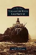 Livre Relié Tillamook Rock Lighthouse de Debra Baldwi Lighthouse Digest Magazine
