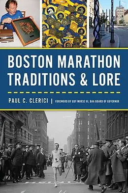 E-Book (epub) Boston Marathon Traditions & Lore von Paul C. Clerici