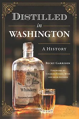 E-Book (epub) Distilled in Washington von Becky Garrison
