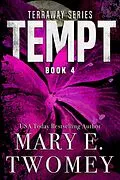 E-Book (epub) Tempt (Terraway, #4) von Mary E. Twomey