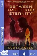 E-Book (epub) Between Truth and Eternity von Scott Moses