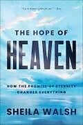 Livre Relié The Hope of Heaven de Sheila Walsh