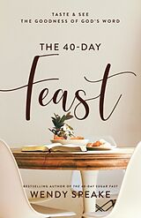 Couverture cartonnée The 40-Day Feast de Wendy Speake