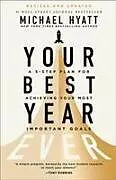Kartonierter Einband Your Best Year Ever von Michael Hyatt