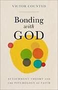 Couverture cartonnée Bonding with God de Victor Counted