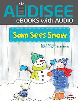 E-Book (epub) Sam Sees Snow von Sara E. Hoffmann