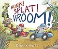 E-Book (epub) Honk! Splat! Vroom! von Barry Gott