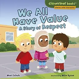 E-Book (epub) We All Have Value von Mari Schuh, Mike Byrne