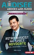 E-Book (epub) Astrophysicist and Space Advocate Neil deGrasse Tyson von Marne Ventura