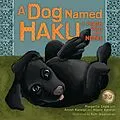 E-Book (epub) A Dog Named Haku von Margarita Engle, Amish Karanjit, Nicole Karanjit