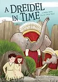 E-Book (epub) Dreidel in Time von Marcia Berneger