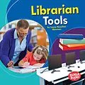 E-Book (epub) Librarian Tools von Laura Hamilton Waxman