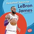 E-Book (epub) Basketball Superstar LeBron James von Jon M Fishman