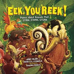E-Book (epub) Eek, You Reek! von Heidi E. Y. Stemple, Jane Yolen