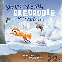 E-Book (epub) Snack, Snooze, Skedaddle von Laura Purdie Salas