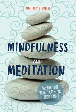 ePUB Mindfulness and Meditation von Whitney Stewart