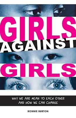 E-Book (epub) Girls Against Girls von Bonnie Burton