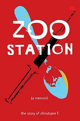 E-Book (epub) Zoo Station von Christiane F.