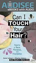 E-Book (epub) Can I Touch Your Hair? von Irene Latham, Charles Waters