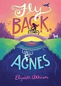 E-Book (epub) Fly Back, Agnes von Elizabeth Atkinson