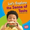 E-Book (epub) Let's Explore the Sense of Taste von Emma Carlson-Berne