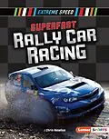 E-Book (epub) Superfast Rally Car Racing von J Chris Roselius
