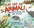 E-Book (epub) Play Like an Animal! von Maria Gianferrari